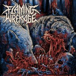 Flaming Wrekage : Thrown to the Wolves